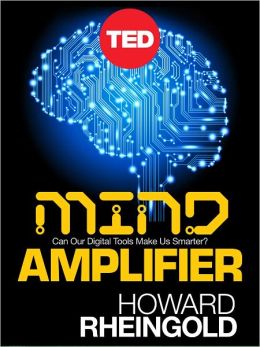 Mind Amplifier: Can Our Digital Tools Make Us Smarter?