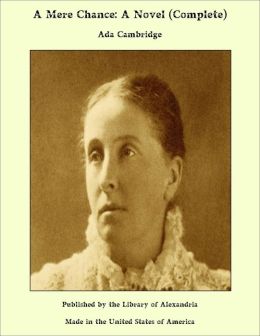 A Mere Chance: A Novel