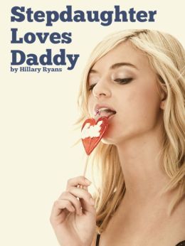Stepdaughter Loves Daddy (Stepdaughter Stepfather Sex) Taboo Family Sex ... Stepdaughter Loves Daddy (Stepdaughter Stepfather Sex) Taboo Family Sex ...