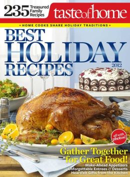 Taste of Home Best Holiday Recipes