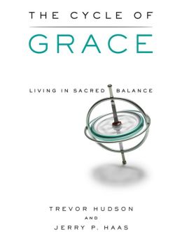The Cycle of Grace: Living in Sacred Balance