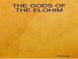 THE GODS OF THE ELOHIM