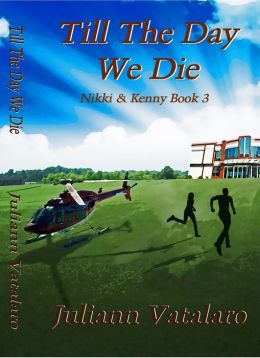 Till The Day We Die: Nikki & Kenny Book 3