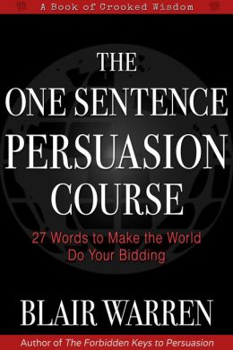 One Sentence Persuasion Plus Blair Warren