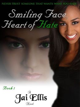 Smiling Face, Heart of Hate(Book 1) Jai Ellis