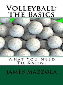Volleyball: The Basics