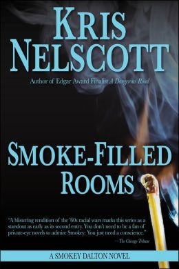 Smoke-Filled Rooms: A Smokey Dalton novel
