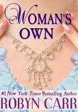 Book Cover Image. Title: Woman's Own, Author: Robyn Carr