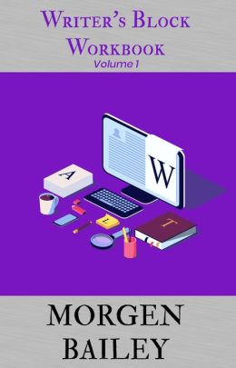 The 365-Day Writer's Block Workbook (Volume 1)