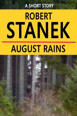 August Rains: A Short Story