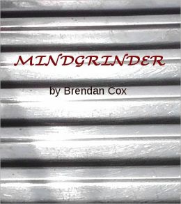 Mindgrinder