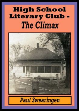 High School Literary Club - The Climax (sixth in the high school series)