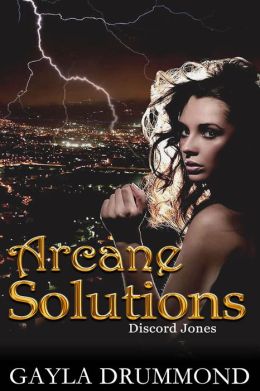 Arcane Solutions (Discord Jones 1)
