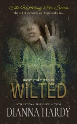 Wilted (A Witching Pen Novellas Prequel)