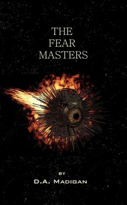 The Fear Masters (The Zombie Ray From Outer Space)
