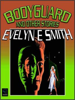 Bodyguard and Other Stories
