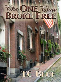 The One That Broke Free