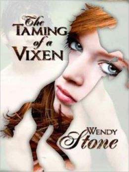 The Taming of a Vixen