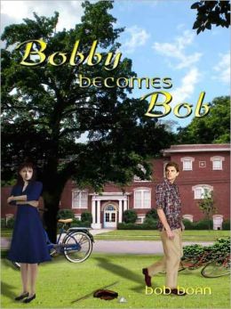 Bobby Becomes Bob