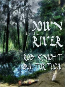 Down by the River