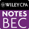BEC Notes - Wiley CPA Exam Bus Env & Concepts