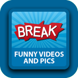 Funny Videos and Pics by Break