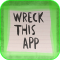Wreck This App
