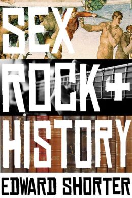 Sex, Rock & History