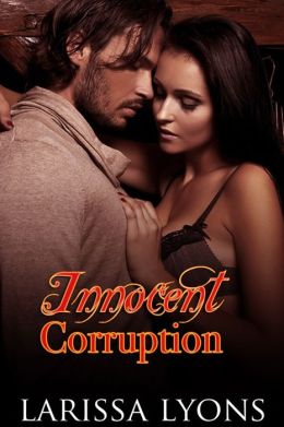 Innocent Corruption (short story erotica)