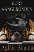 Book Cover Image. Title: Kort aangebonden, Author: Aglaia Bouma