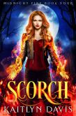 Scorch (Midnight Fire Series Book Four)