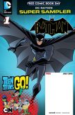 Book Cover Image. Title: DC Nation FCBD Beware the Batman/Teen Titans Go! #1 (NOOK Comics with Zoom View), Author: Scott Beatty