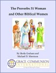 Book Cover Image. Title: The Proverbs 31 Woman and Other Biblical Women, Author: Sheila Graham