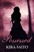 Possessed, An Arelia LaRue Book #3 YA Paranormal Fantasy/Romance