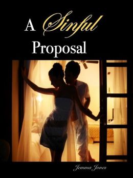 A Sinful Proposal, The Billionaire Seduction Series Part 1 Jemma Jones