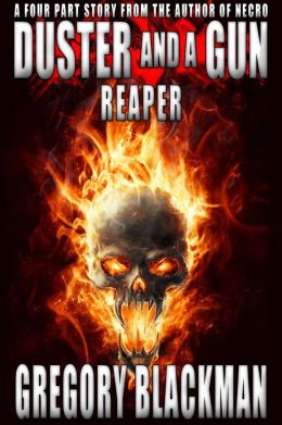 Duster and a Gun: Reaper (A Steampunk and Supernatural Series)