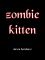 Zombie Kitten [NOOK Book]