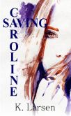 Saving Caroline