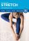 A.M. & P.M. Stretch for Health