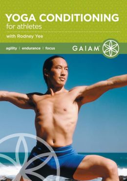 Yoga Conditioning for Athletes With Rodney Yee