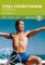 Yoga Conditioning for Athletes With Rodney Yee