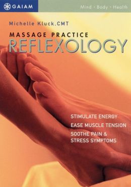 Massage Practice: Reflexology