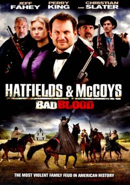 Bad Blood: Hatfields & McCoys