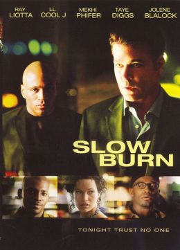 Slow Burn