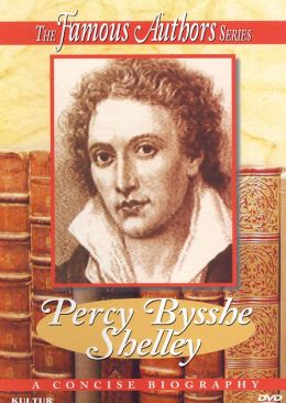 Famous Authors: Percy Bysshe Shelley