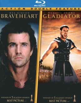 Braveheart/Gladiator