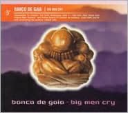 Big Men Cry