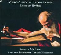 Marc-Antoine Charpentier: Leçons de Ténèbres