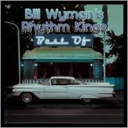 Best of Bill Wyman's Rhythm Kings