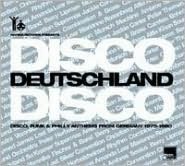 Disco Deutschland Disco: Disco, Funk & Philly Anthems